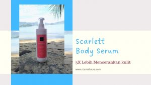 Review Scarlett Body Serum