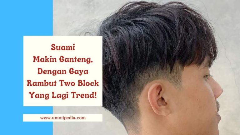 Gaya Rambut Two Block